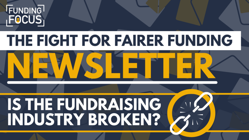 Is the fundraising industry broken?